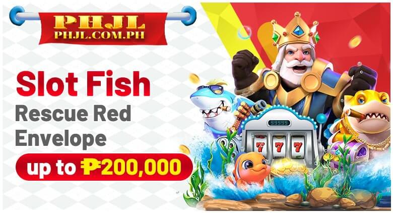 Slots, Fish Hunter Rescue Red Envelope up to 200000P